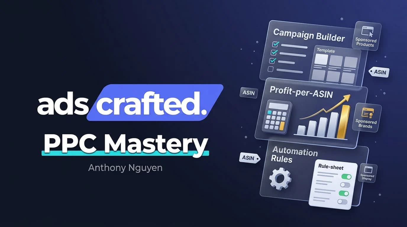 Anthony Nguyen – AdsCrafted PPC Mastery