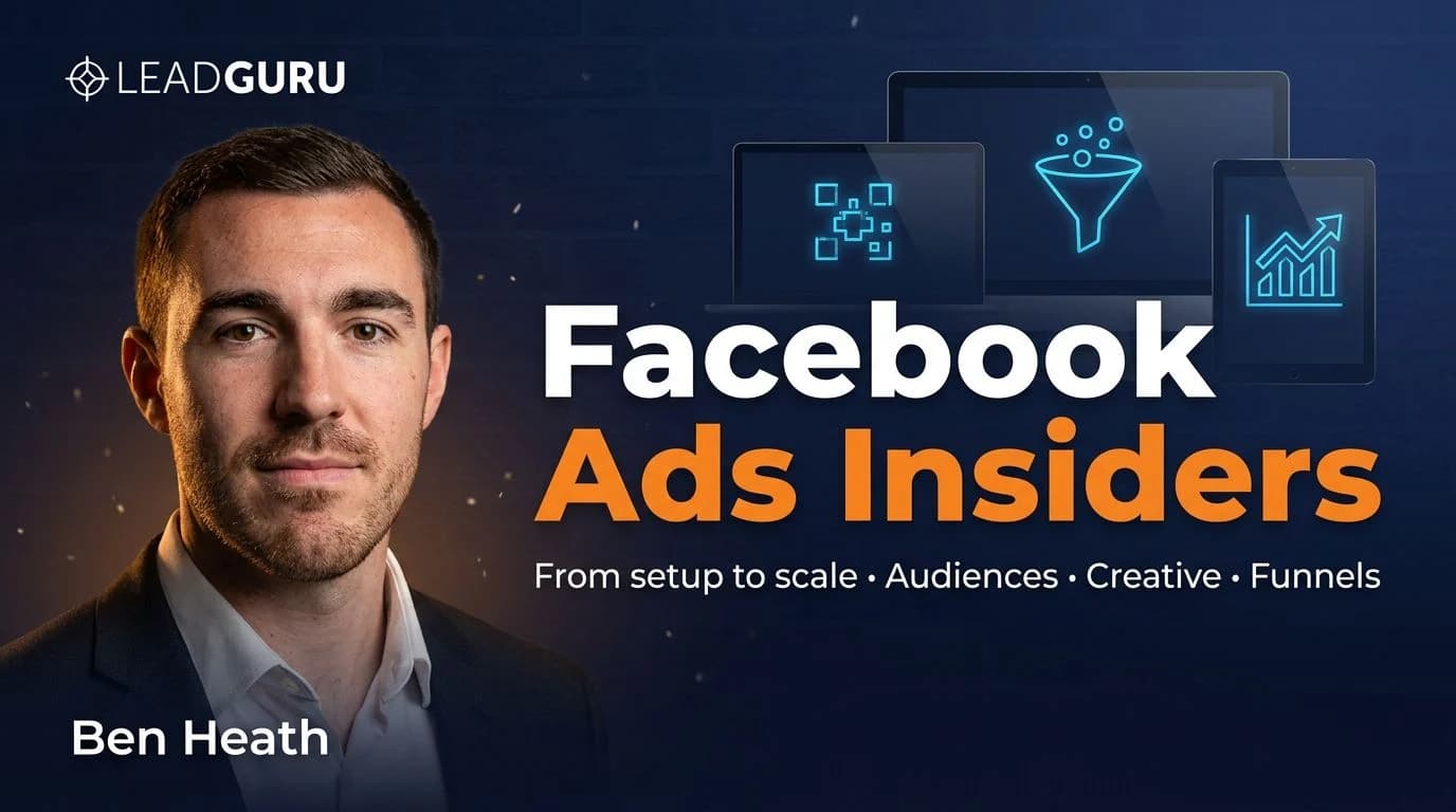 Ben Heath – Facebook Ads Insiders
